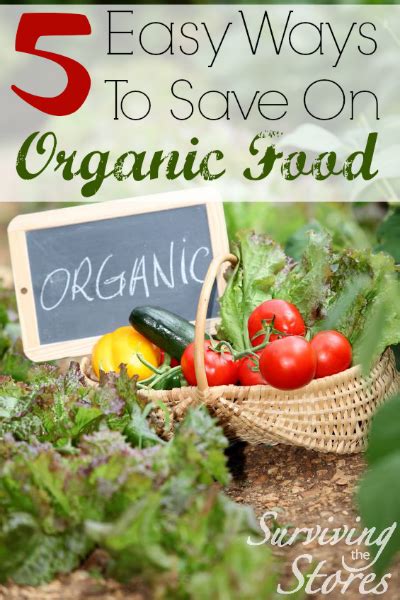 5 Easy Ways To Save On Organic Food
