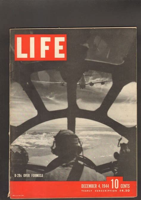 Life Magazine December 4 1944 B29s Over Formosa Wwii Articles And Ads