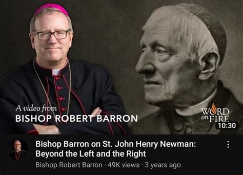 Bishop Robert Barron 3 Bishop Barron On St John Henry Newman Beyond