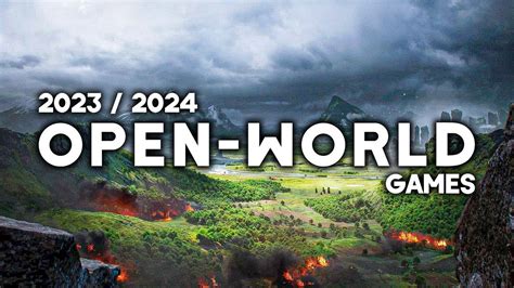 Top 10 New Massive Open World Upcoming Games 2023 And 2024 4k 60fps
