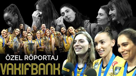 Mvp Gabi Cansu Özbay Aylin Acar Vakıfbank Ta Bir Dönemin Sonu Gözyaşlarını Tutamadı