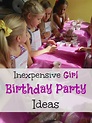 Cheap Girl Birthday Party Ideas · The Typical Mom