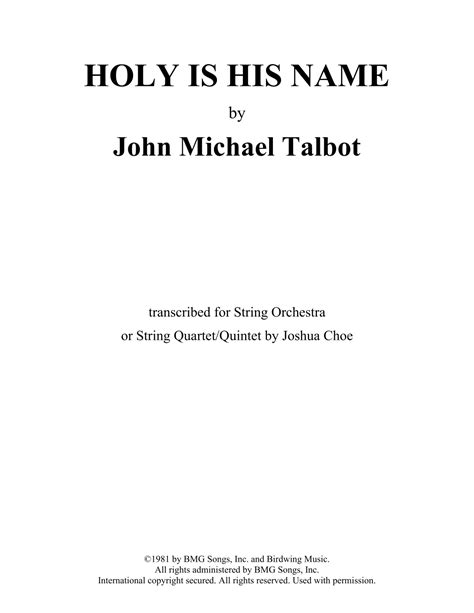 Holy Is His Name Arr Joshua Choe Sheet Music John Michael Talbot