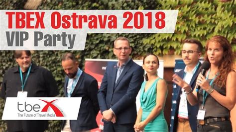 Tbex Ostrava 2018 Speakers Sponsors And Vip Party Travelmedia Ie Youtube