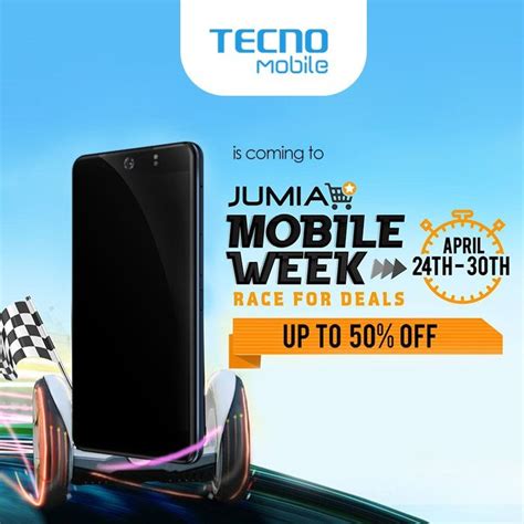 Enjoy Up To 50 Discount On Tecno Phones During Jumia Mobile Week 2017