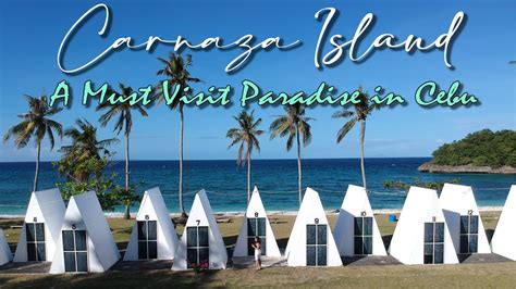 Carnaza Island Daanbantayan Cebu A Must Visit Paradise Island