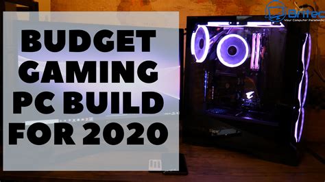 Budget Gaming Pc Build For 2020