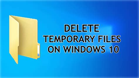 How To Delete Temporary Files On Windows 10 Intotrick