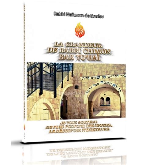 Acheter Le Livre La Grandeur De Rabbi Chimon Bar Yohai Des éditions Breslev
