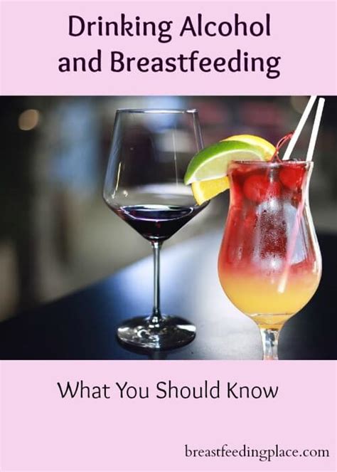 Drinking Alcohol And Breastfeeding What You Should Know