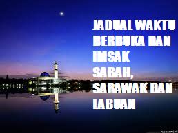 Sandakan is the second largest town in sabah where culture and nature meet. Jadual Waktu Berbuka Puasa Dan Imsak Sarawak 2014 - PING CALLA