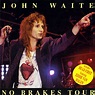John Waite - No Brakes Tour