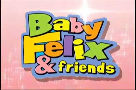 The Baby Felix And Friends Show Видео Dailymotion