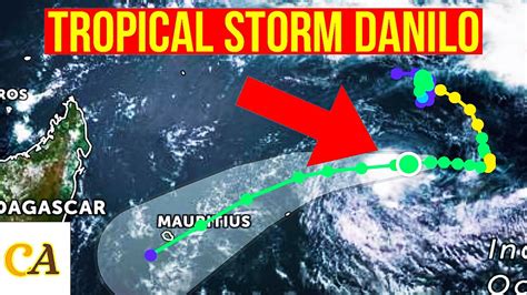 Tropical Cyclone Danilo To Hit Mauritius Path Trajectory Update 7