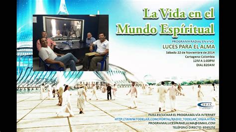 La Vida En El Mundo Espiritual Youtube