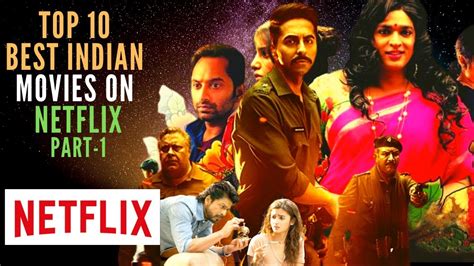 Top 10 Best Indian Movies On Netflix Part 1 Best Movies On Netflix