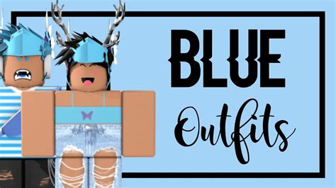 Blue Outfits Roblox Youtube