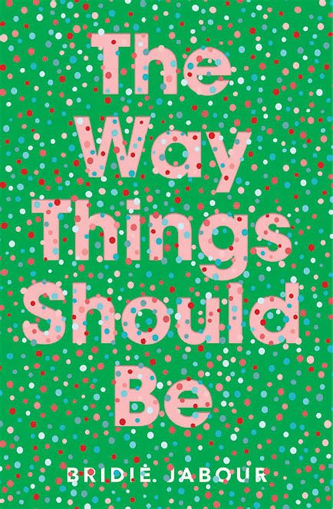 The Way Things Should be by Bridie Jabour · Readings.com.au