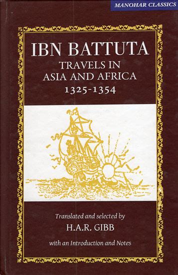 Ibn Battuta Travels In Asia And Africa 1325 1354 Exotic India Art