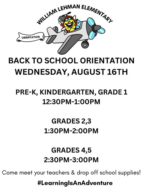 Back To School Orientation See Schedule William Lehman Elementary