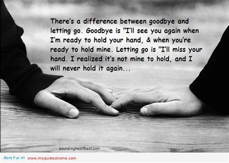 Saying Goodbye To Someone You Love Quotes Quotesgram