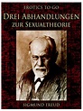 Read Drei Abhandlungen zur Sexualtheorie Online by Sigmund Freud | Books
