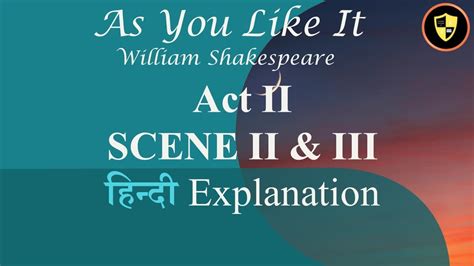 As You Like It Act 2 Scene 2 And Scene 3 English Teacher Ji Hindi