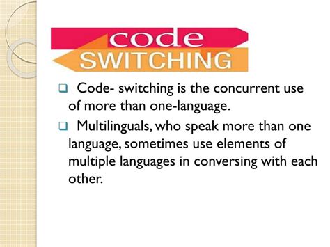 Ppt Code Switching Code Mixing Powerpoint Presentation Free