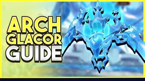 A Beginners Guide To The Arch Glacor Youtube