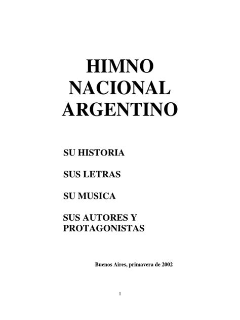 Himno Nacional Argentino Su Historia Sus Letras Su Musica Sus Autores