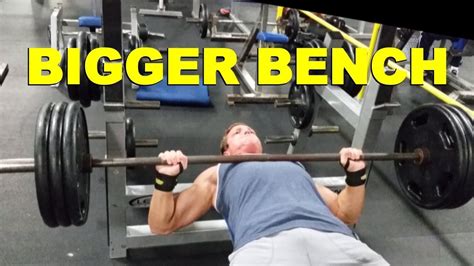 Build A Bigger Bench Press Chest Youtube