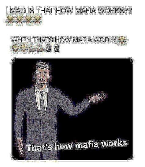 That's how mafia works meme compilation (mafia city ads) подробнее. 30+ Mafia City Memes | Terrible Instagram Ads Turn Out a ...