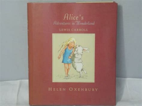 alice s adventures in wonderland lewis carroll illustrated helen oxenbury 2001 ebay