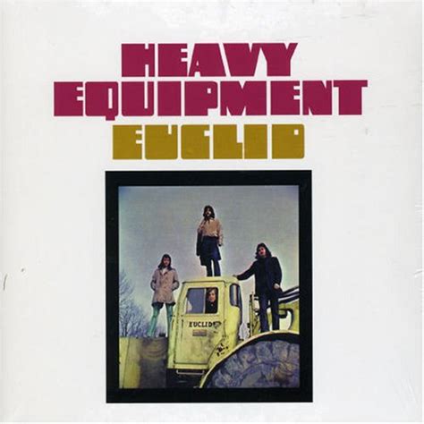 Euclid Heavy Equipment Music