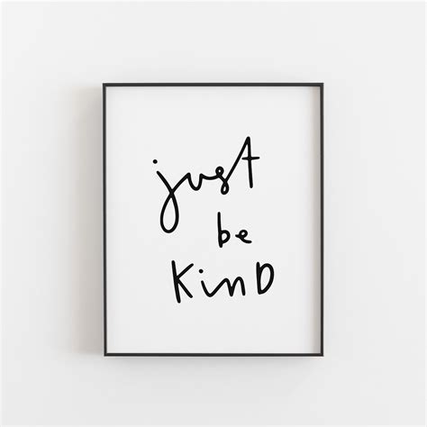 Just Be Kind Print Quote Print Be Kind Poster Typography Etsy