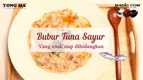 Keeping beers of tuna, beans, tomatoes and bags of freezing greens readily available can be beneficial in rustling up rapid meals when you are pressed for time. Yong Ma YMC801 / SMC8017 - Cara Membuat Bubur Tuna Sayur Dengan Rice Cooker - YouTube