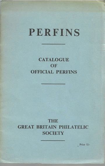 Catalogue Of Official Perfins Great Britain Philatelic Society 1967