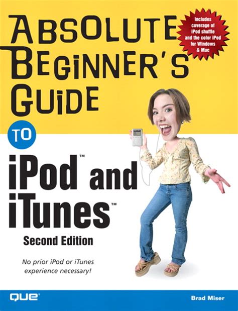 Absolute Beginners Guide To Ipod And Itunes 2nd Edition Informit