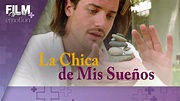 La Chica de Mis Sueños // Película Completa Doblada // Romance/Drama ...