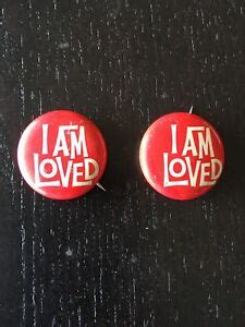 Lot Of I Am Loved Inch Button Pins Badges Pinbacks Helzberg