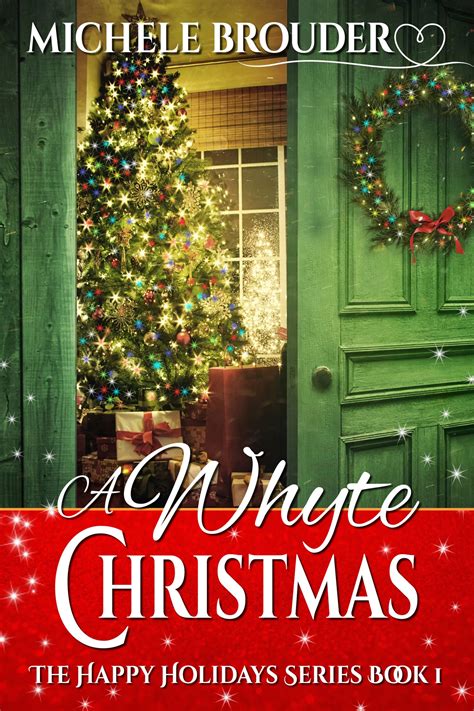 A Whyte Christmas Full Hearts Romance