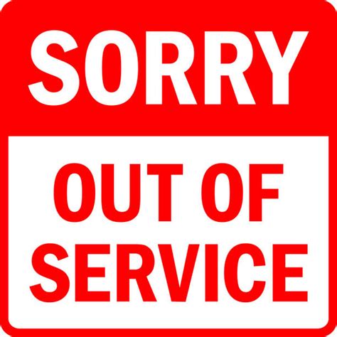 1300 Out Of Service Sign Stock Photos Pictures And Royalty Free Images