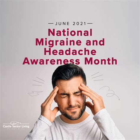 National Migraine And Headache Awareness Month Castle Senior Living At
