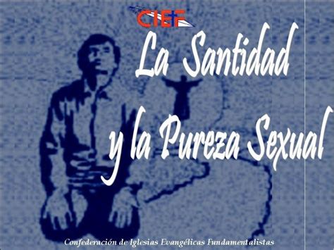Santidad Y Pureza Sexual