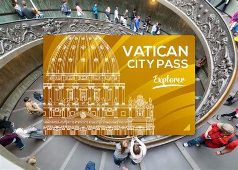 Vatican City Pass Combined Ticket For Visiting The Vatican