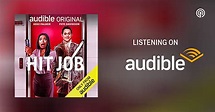 Hit Job | Podcasts on Audible | Audible.com
