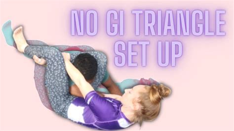 No Gi Triangle Setup Technique Tuesday Youtube