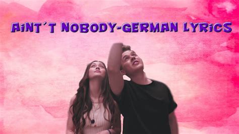 Aint Nobody Felix Jaehn Ft Jasmine Thompson German Lyrics Youtube