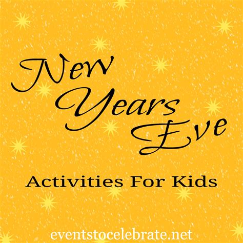 New Years Eve Activities For Kids Party Ideas For Real People