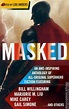 Masked SC (2010 Original Superhero Fiction) comic books